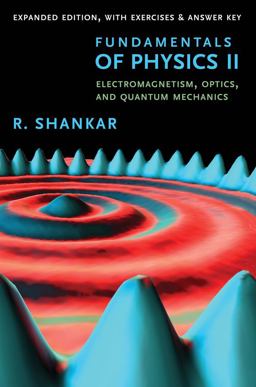 Fundamentals of Physics II Electromagnetism, Optics, and Quantum Mechanics  9780300243789 Front Cover