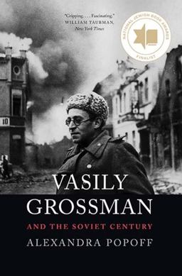 Vasily Grossman and the Soviet Century  9780300255379 Front Cover
