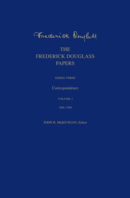 The Frederick Douglass Papers