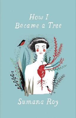 How I Became a Tree  9780300268140 Front Cover