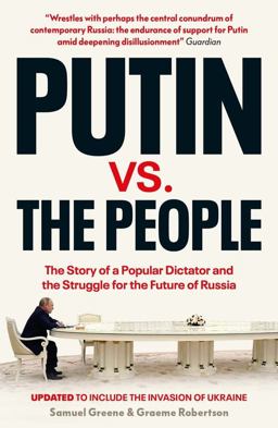 Putin vs. the People The Perilous Politics of a Divided Russia  9780300268362 Front Cover