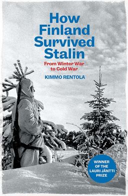 How Finland Survived Stalin How Finland Survived Stalin