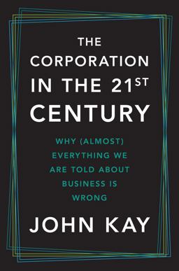 The Corporation in the Twenty-First Century