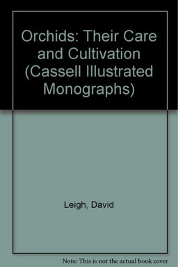 Orchids - Their Care and Cultivation