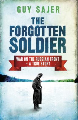 The Forgotten Soldier (Cassell Military Paperbacks)  9780304352401 Front Cover
