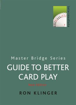 Guide to Better Card Play 2nd 9780304357697 Front Cover