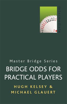 Bridge Odds for Practical Players  9780304357789 Front Cover