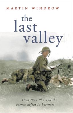 The Last Valley (Cassell Military Paperbacks)  9780304366927 Front Cover