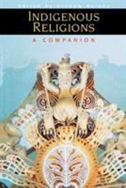 Indigenous Religions A Companion  9780304704484 Front Cover