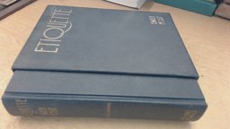 Etiquette in Society, in Business, in Politics and at Home