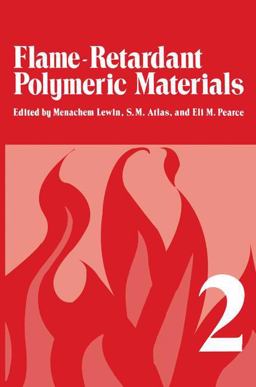 Flame-Retardant Polymeric Materials Flame-Retardant Polymeric Materials