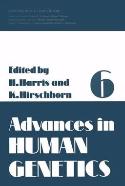 Advances in Human Genetics