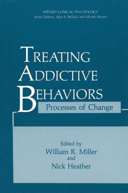 Treating Addictive Behaviors Processes of Change  9780306422485 Front Cover