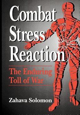 Combat Stress Reaction The Enduring Toll of War  9780306442797 Front Cover