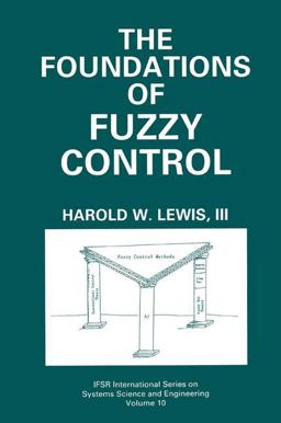 Foundations of Fuzzy Control  9780306454523 Front Cover