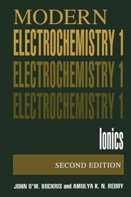 Modern Electrochemistry 1 - Ionics 2nd 9780306455551 Front Cover