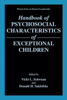 Handbook of Psychosocial Characteristics of Exceptional Children  9780306460630 Front Cover