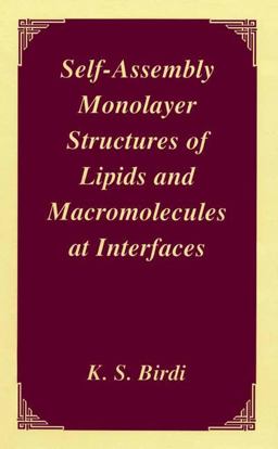 Self-Assembly Monolayer Structures of Lipids and Macromolecules at Interfaces  9780306460999 Front Cover