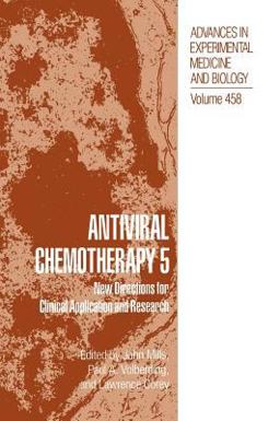 Antiviral Chemotherapy 5 New Directions for Clinical Application and Research 2nd 1999 9780306461071 Front Cover