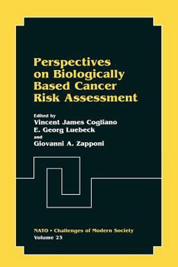 Perspectives on Biologically Based Cancer Risk Assessment  9780306461088 Front Cover