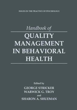 Handbook of Quality Management in Behavioral Health  9780306461491 Front Cover