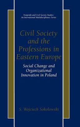 Civil Society and the Professions in Eastern Europe