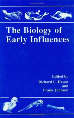 The Biology of Early Influences