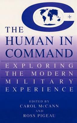 Human in Command Exploring the Modern Military Experience  9780306463662 Front Cover