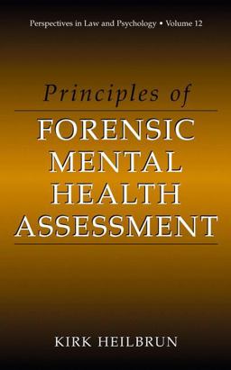 Principles of Forensic Mental Health Assessment  9780306465383 Front Cover