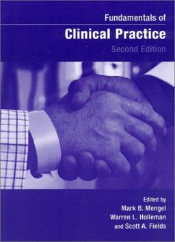 Fundamentals of Clinical Practice 2nd 9780306466922 Front Cover
