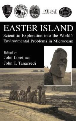 Easter Island Scientific Exploration into the World's Environmental Problems in Microcosm  9780306474941 Front Cover