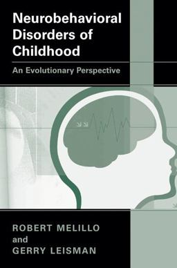 Neurobehavioral Disorders of Childhood An Evolutionary Perspective  9780306478147 Front Cover