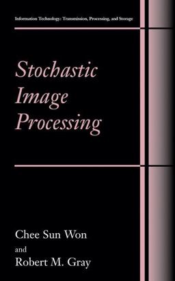 Stochastic Image Processing Stochastic Image Processing