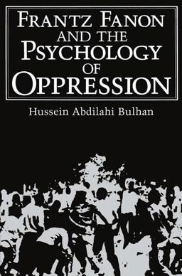 Frantz Fanon and the Psychology of Oppression  9780306484384 Front Cover