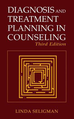 Diagnosis and Treatment Planning in Counseling 3rd 9780306484728 Front Cover