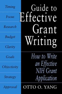 Guide to Effective Grant Writing How to Write a Successful NIH Grant Application  9780306486647 Front Cover