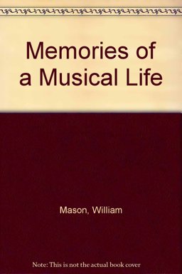 Memories of a Musical Life