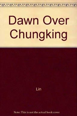 Dawn over Chungking