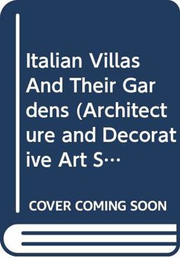 Italian Villas and Their Gardens