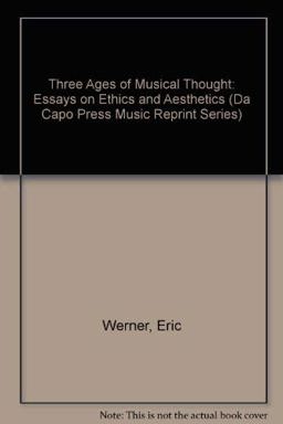 Three Ages of Musical Thought