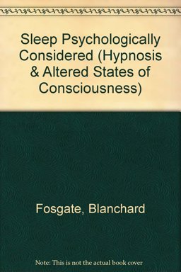 Sleep Psychologically Considered