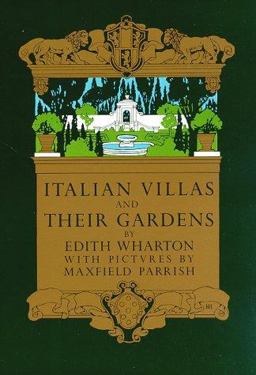 Italian Villas and Their Gardens