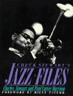 Chuck Stewart's Jazz Files Chuck Stewart's Jazz Files