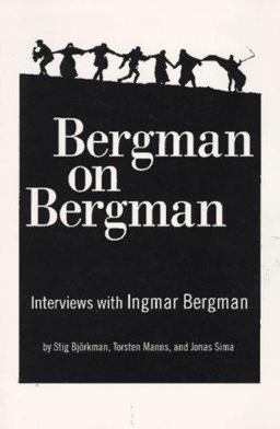 Bergman on Bergman