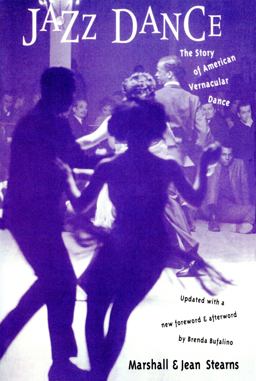 Jazz Dance The Story of American Vernacular Dance 2nd 9780306805530 Front Cover