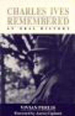 Charles Ives Remembered