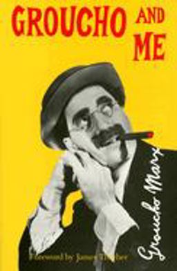 Groucho and Me  9780306806667 Front Cover