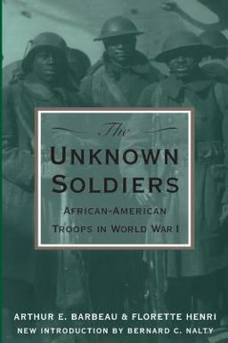 Unknown Soldiers African-American Troops in World War I  9780306806940 Front Cover