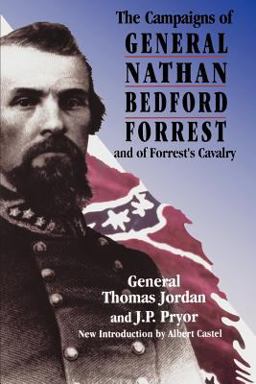 Campaigns of General Nathan Bedford Forrest and of Forrest's Cavalry  9780306807190 Front Cover