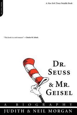 Dr. Seuss and Mr. Geisel Dr. Seuss and Mr. Geisel